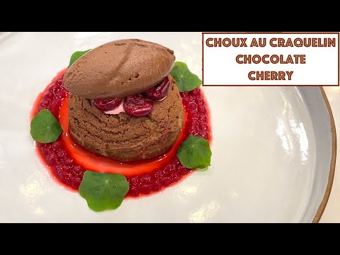 Choux au Craquelin w/ Chocolate Cremeux, Cherry Cream, Macerated Cherries, Cherry Gel & Cherry Sauce