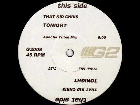 That Kid Chris -Tonight (Apache Tribal Mix) [Remastered] #thatkidchris #classic