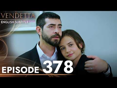 Vendetta - Episode 378 English Subtitled | Kan Cicekleri