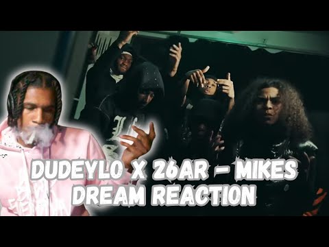DREAM REACTS TO DudeyLo x 26AR - Mikes |