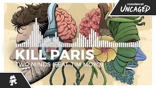 Kill Paris - Two Minds (feat. Tim Moyo) [Monstercat Release]