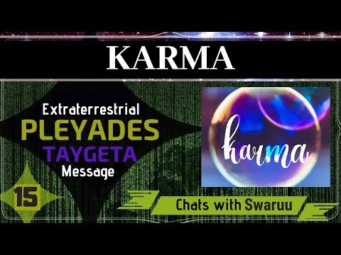 Karma: FREE YOURSELF - Extraterrestrial Information (Swaruu of Erra) (15)