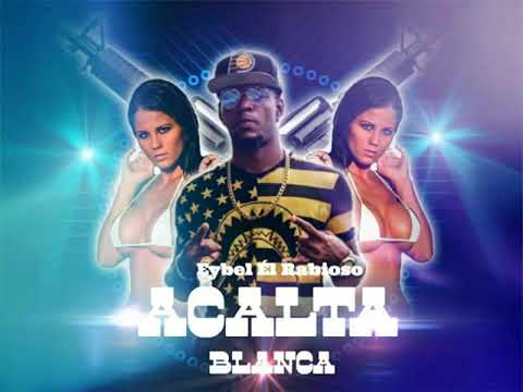 EYBEL EL RABIOSO - CARTA BLANCA (AUDIO OFICIAL)