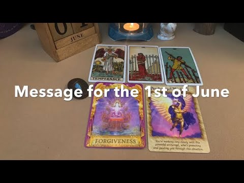 1st of June 2020  Tarot and Oracle Message for the day