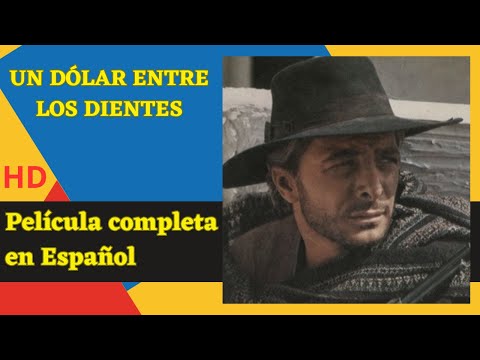 Un Dólar Entre los Dientes I HD I Western I Película Completa en Español