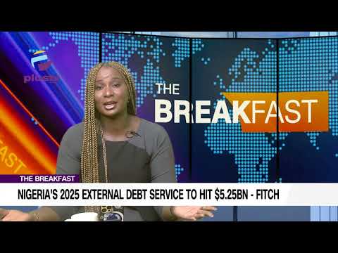 Nigeria's 2025 External Debt Service To Hit $5 25Bn Fitch