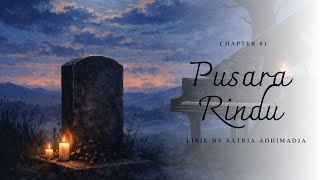 Download lagu Satria Adhimadja - Pusara Rindu mp3