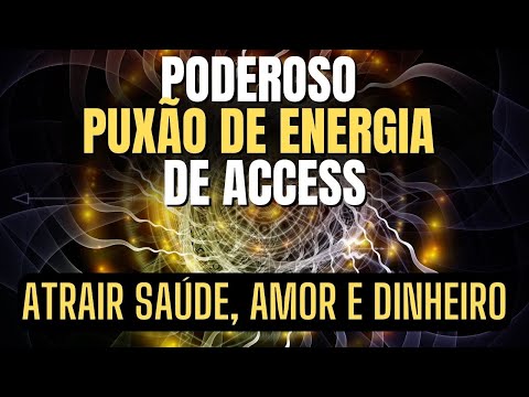🔯ATRAIR SAÚDE - AMOR - DINHEIRO | PODEROSO PUXÃO DE ENERGIA DE ACCESS - Barras de Access