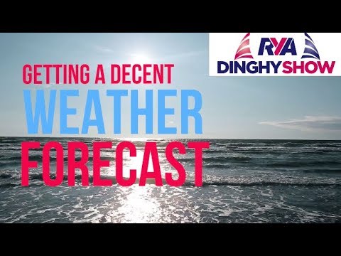 Sailing Top Tips - Getting a Decent Weather Forecast - with Olympic Meteorologist