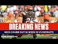 BREAKING: Nick Chubb Won't Play Week 10 vs Patriots | CBS Sports HQ