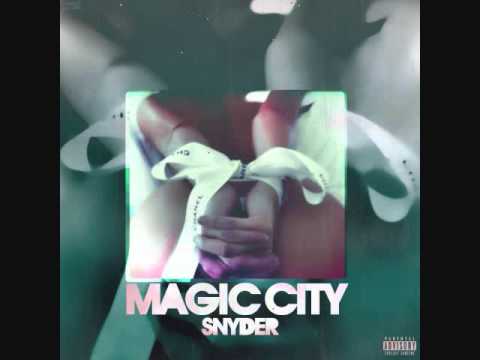 Uffy Lane Snyder - Magic City (prod. by Lexibanks)