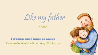 Download lagu Vietsub | Like My Father - JAX | Nhạc Hot TikTok | Lyrics Video mp3 Download lagu Vietsub | Like My Father - JAX | Nhạc Hot TikTok | Lyrics Video mp3