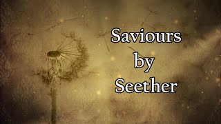 Seether - Saviours (Lyrics)