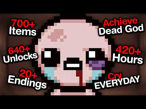 I 100%'d The Binding of Isaac. It Ruined My Life.