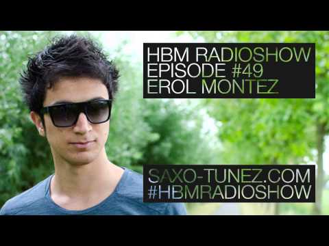 Erol Montez - HBM Radioshow #49