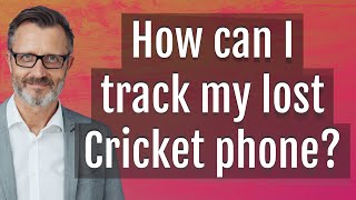 How can I track my lost Cricket phone?