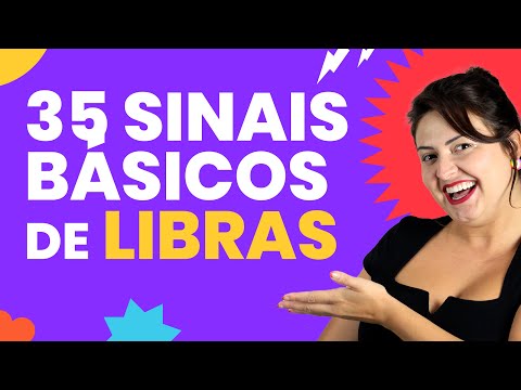 35 SINAIS DE LIBRAS BÁSICOS MAIS USADOS (LÍNGUA DE SINAIS)