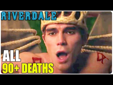 RIVERDALE ALL DEATHS Season 1 - Season 6
