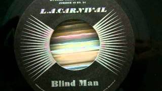 Blind Man remix (re-edit) - LA Carnival