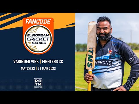 POTM: V.Virk - IR vs FIG | Highlights | FanCode ECS Portugal, Santarem 2023 | ECS23.131