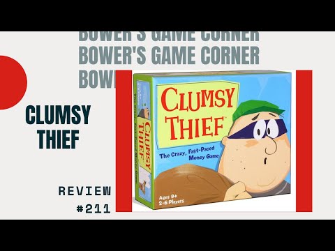 Bower's Game Corner: Clumsy Thief Review