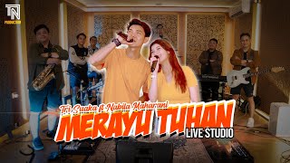 Download lagu MERAYU TUHAN | TRI SUAKA FT NABILA MAHARANI (Live Perform) mp3