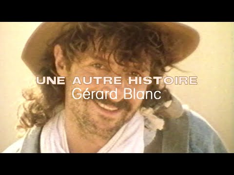 Gérard Blanc - Une autre histoire (Clip officiel HD)