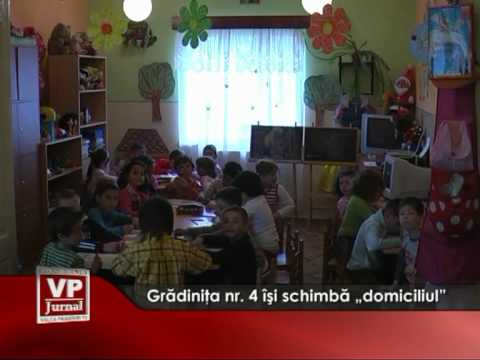 Grădiniţa nr. 4 îşi schimbă „domiciliul”