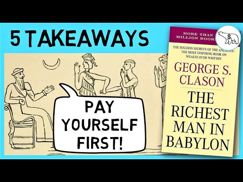 THE RICHEST MAN IN BABYLON SUMMARY (BY GEORGE S CLASON)