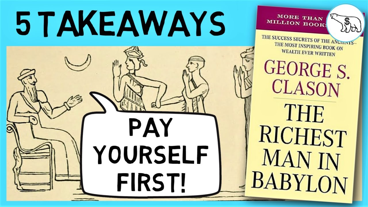 THE RICHEST MAN IN BABYLON SUMMARY (BY GEORGE S CLASON)