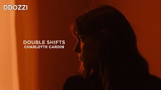 &quot;네가 나에게 가끔 전화한데도 나는 괜찮아&quot; charlotte cardin_ Double shift [팝송 / 가사 / 해석 / 자막]