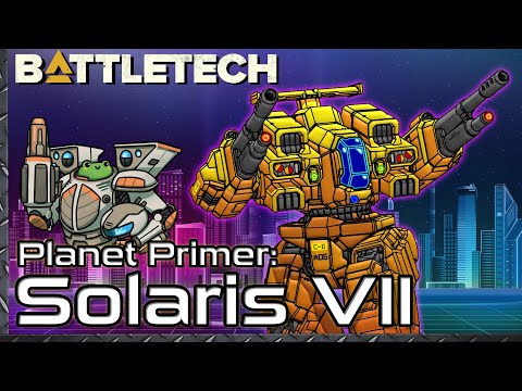 Planet Primer: Solaris VII - The Game World    #BattleTech Lore & History