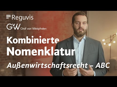 Kombinierte Nomenklatur | Außenwirtschaftsrecht – ABC