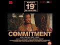 Commitment Movie Trailer 4K Tejaswi Madivada Anveshi Jain Amit Tiwari Tanishq Rajan
