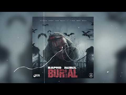 Bapho Rebel- Burial  [Shane e Diss]