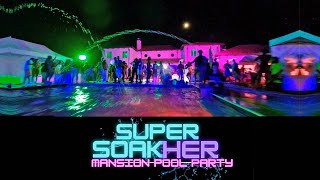 Legendary SuperSoakHER Mansion Pool Party! 🥳 Recap