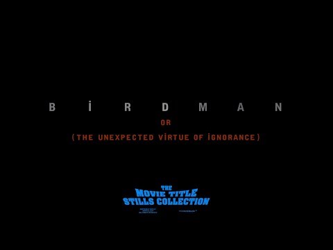Birdman (2014) title sequence