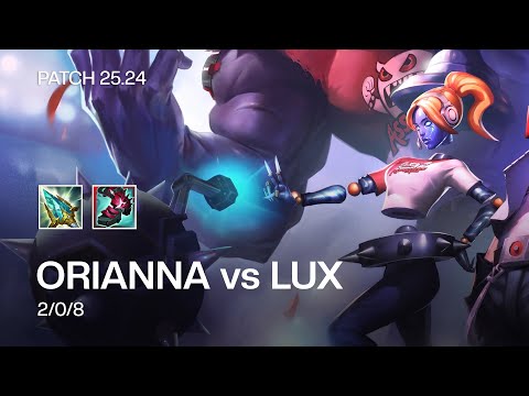ORIANNA vs LUX - MID - Patch 25.24 VN Ranked | lehoangdats