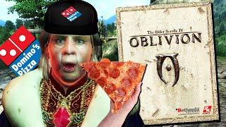 You can order a REAL pizza in Oblivion!