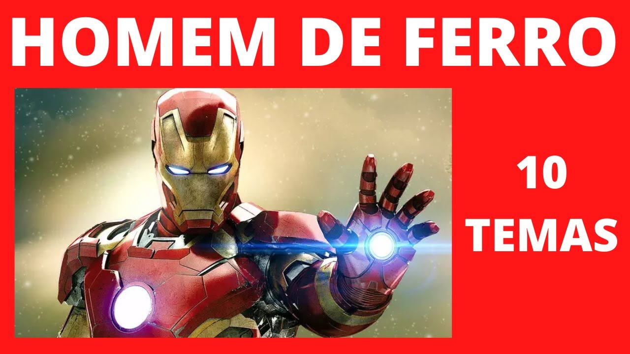 HOMEM DE FERRO - 10 TEMAS PARA SUA FESTA