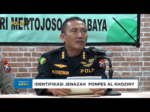 TIM DVI POLDA JATIM BERHASIL IDENTIFIKASI 58 KORBAN PONPES AL-KHOZINY SIDOARJO