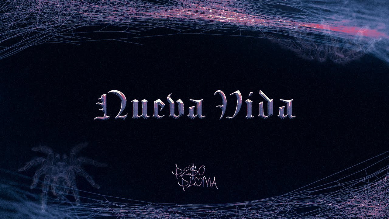 Peso Pluma - NUEVA VIDA