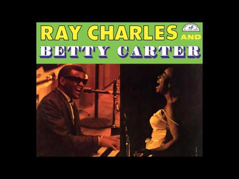 Ray Charles and Betty Carter   Every Time We Say Goodbye