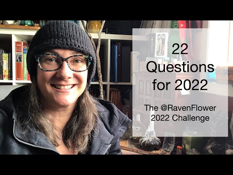The Raven Flower 2022 Witch Tag Challenge #rf2022tag