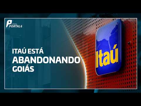 Cidades inteiras do interior de Goiás estão ficando sem agências do Itaú