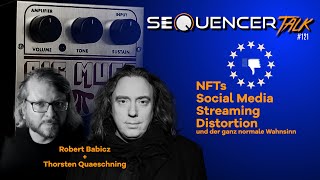 SequencerTalk 121 - Robert Babicz und Thorsten Quaeschning Live im Kurzwellensound der 20er Jahre.