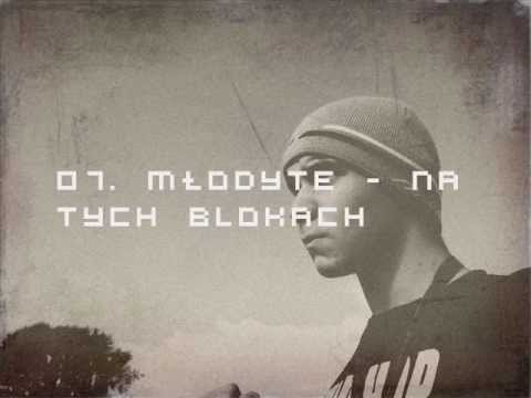 07.MłodyTe - Na Tych Blokach