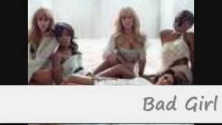 Bad Girl- Danity Kane