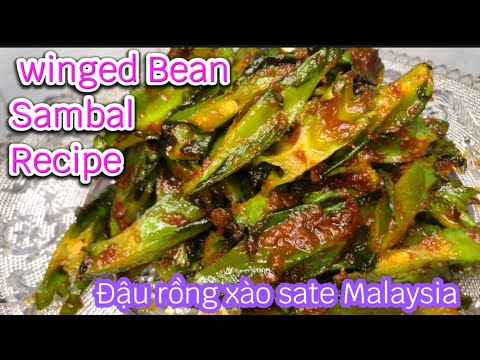 Đậu rồng xào sate Malásia/chia sẻ