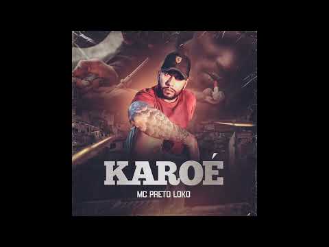 MC PRETO LOKO - KAROÉ ( ELITE FUNK PRODUÇOES )